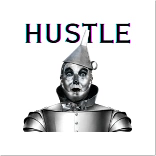 Hustle Tinman Posters and Art